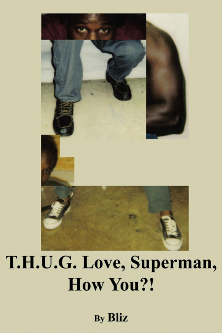 T.H.U.G. Love, Superman
