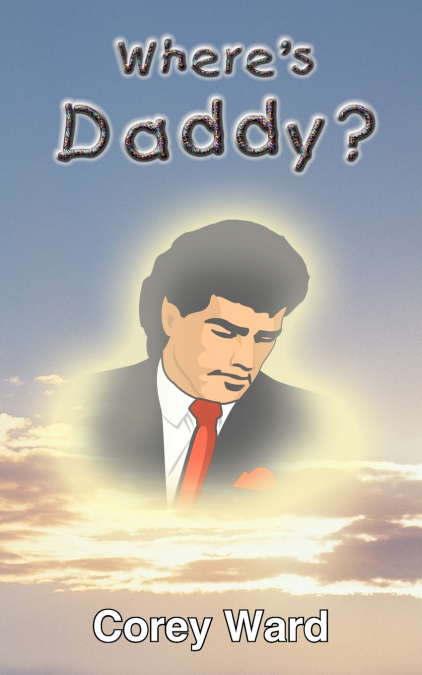 Where’s Daddy?