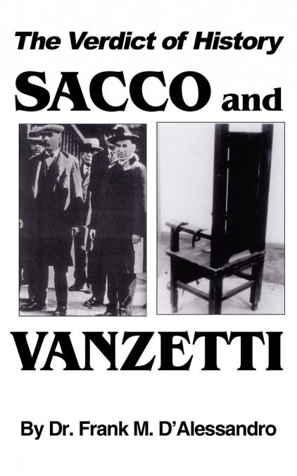 The Verdict of History, Sacco and Vanzetti