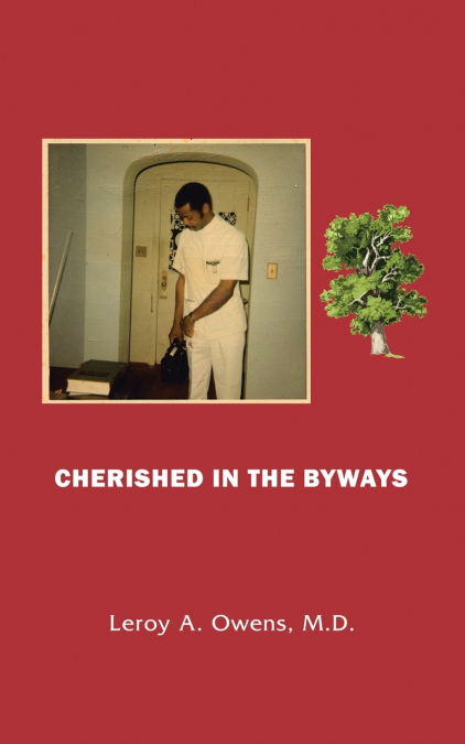 CHERISHED IN THE BYWAYS