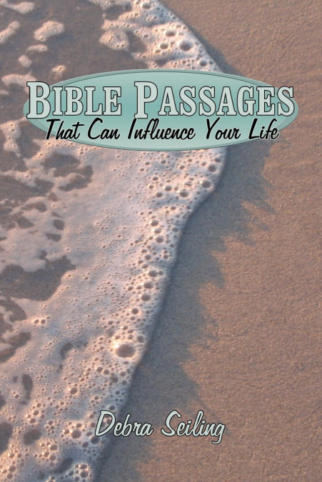 Bible Passages That Can Influence Your Life