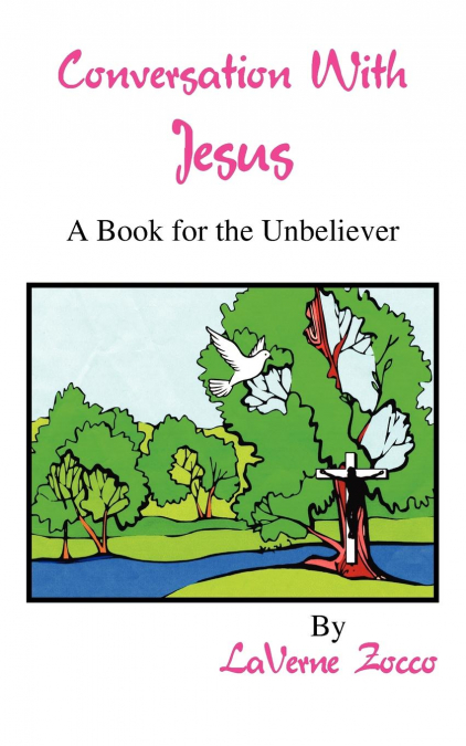 Conversation With Jesus
