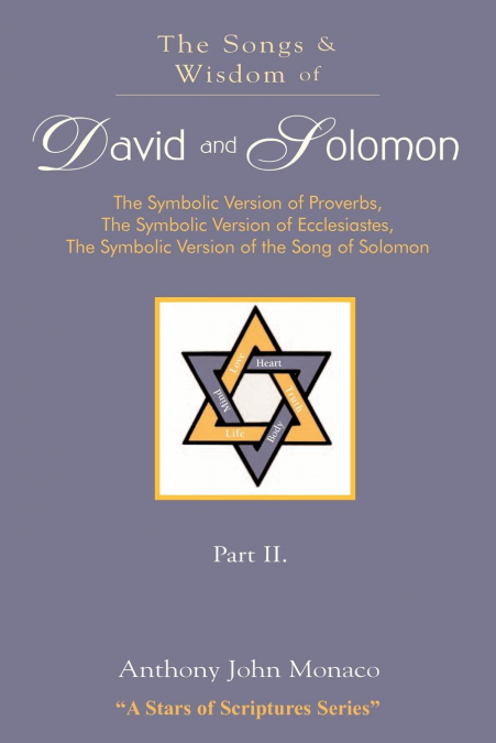 The Songs and Wisdom of DAVID AND SOLOMON Part II