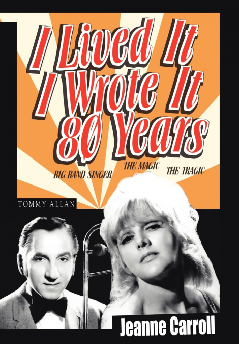 I Lived It I Wrote It 80 Years
