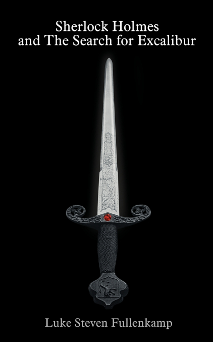 Sherlock Holmes and The Search for Excalibur