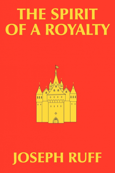 THE SPIRIT OF A ROYALTY