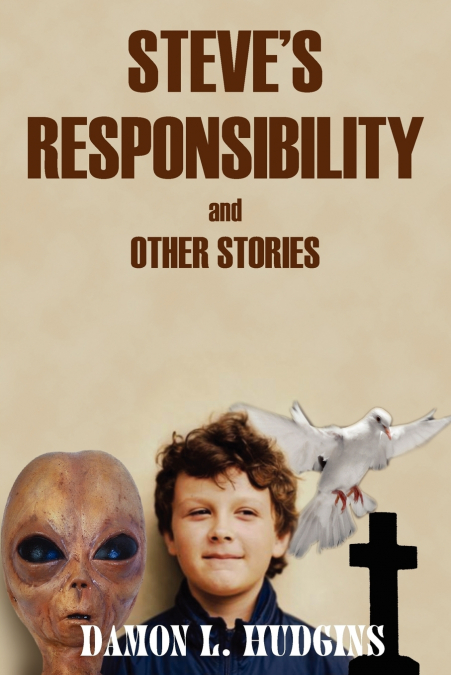 STEVE’S RESPONSIBILITY