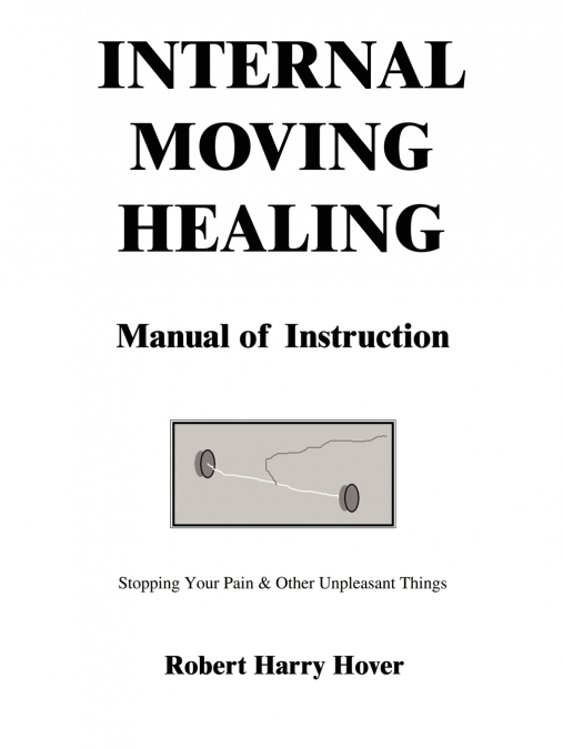 Internal Moving Healing Manual of Instruction