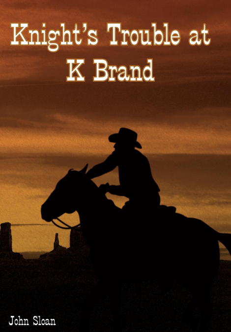 Knight’s Trouble at K Brand