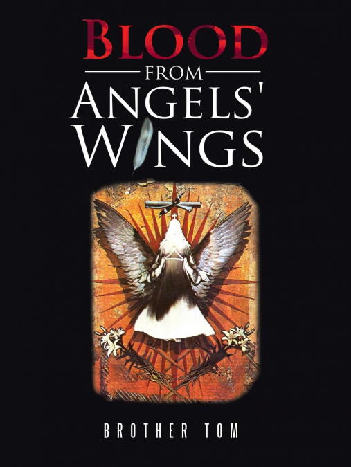 Blood from Angels’ Wings