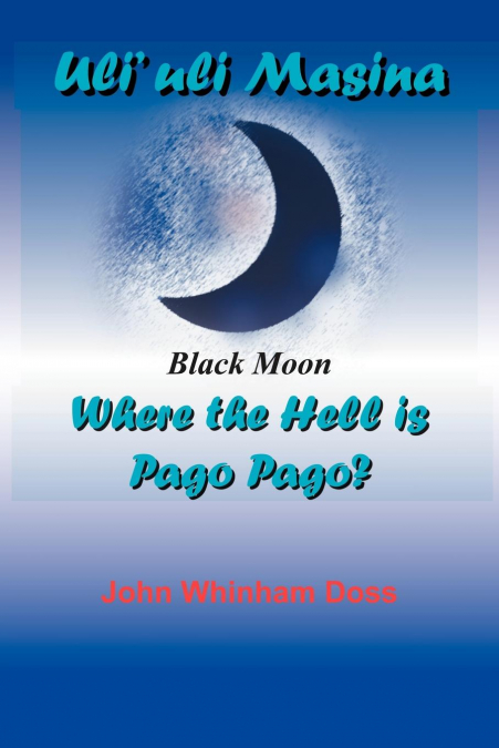 Uli’uli Masina (Black Moon)