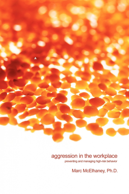 Aggression in the Workplace
