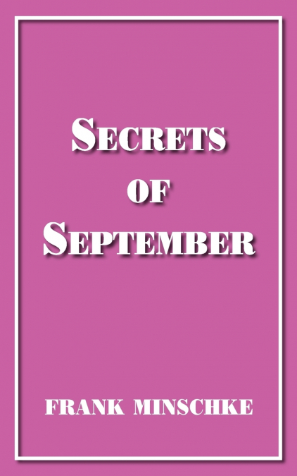 SECRETS OF SEPTEMBER