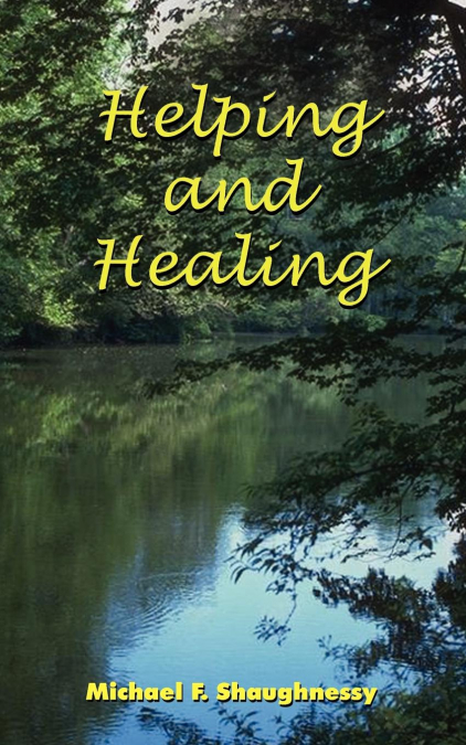 Helping and Healing
