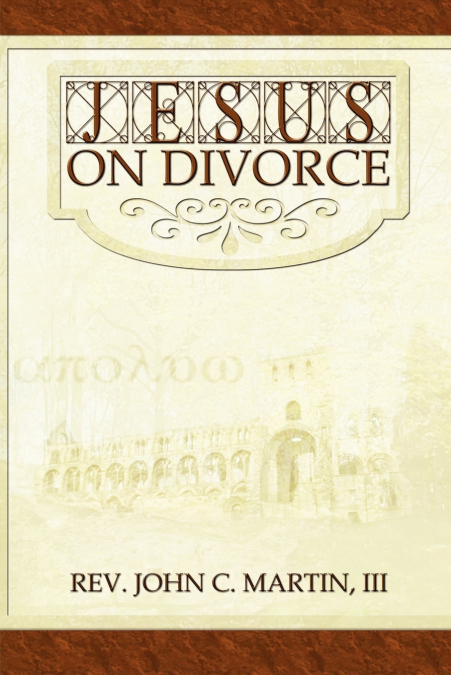 Jesus on Divorce