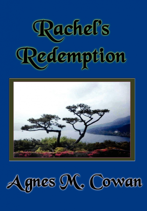 Rachel’s Redemption