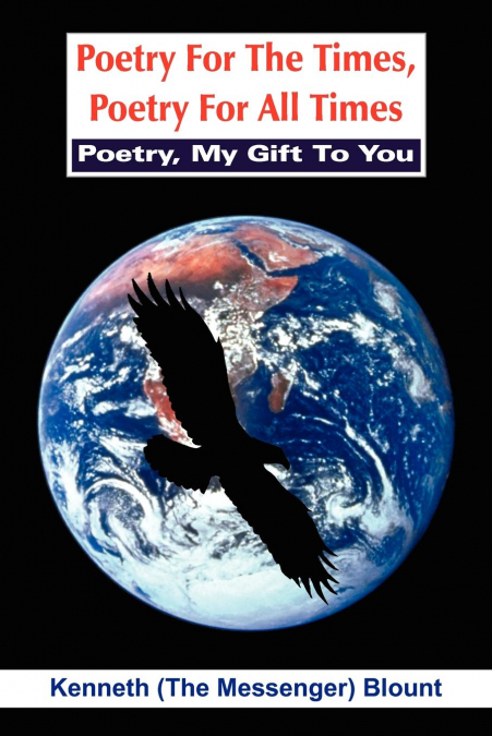 Poetry For The Times, Poetry For All Times