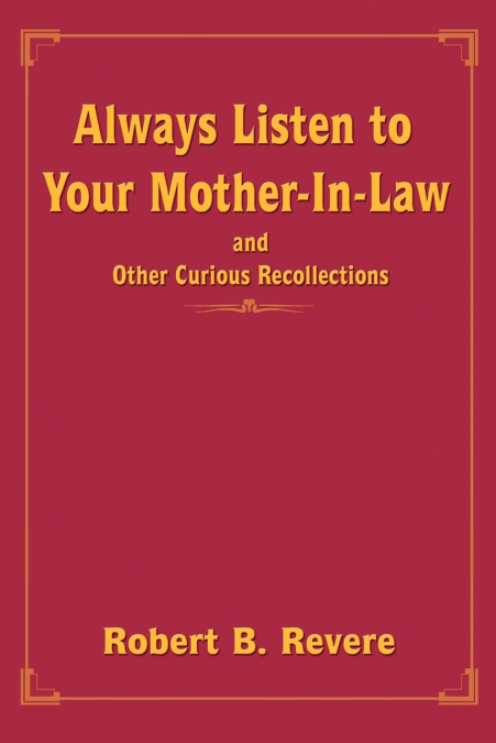 Always Listen to Your Mother-In-Law