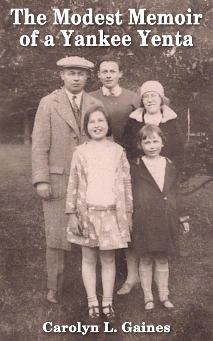 The Modest Memoir of a Yankee Yenta