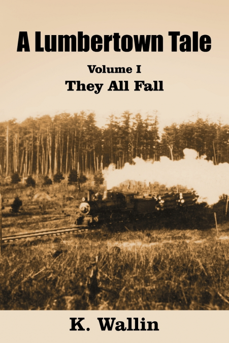 A Lumbertown Tale