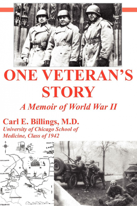 One Veteran’s Story a Memoir of World War II