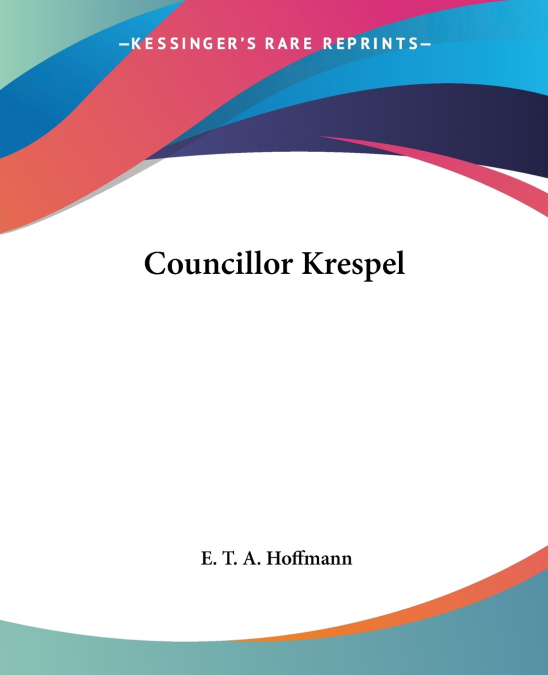 Councillor Krespel