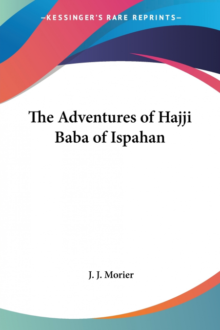 The Adventures of Hajji Baba of Ispahan