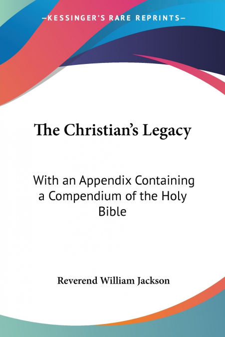 The Christian’s Legacy