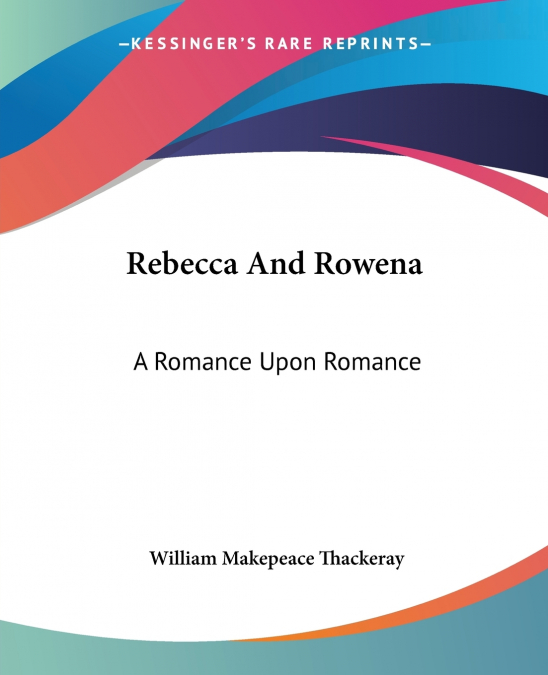 Rebecca And Rowena