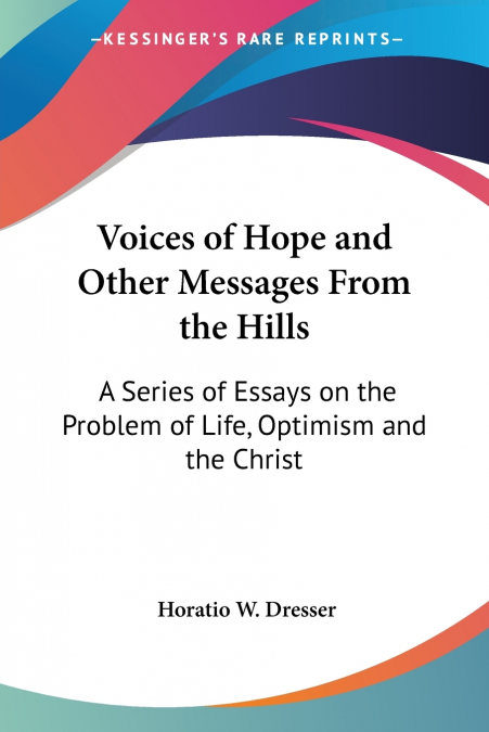 Voices of Hope and Other Messages From the Hills