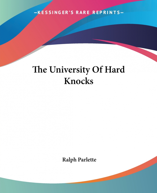 The University Of Hard Knocks