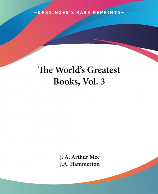 The World’s Greatest Books, Vol. 3
