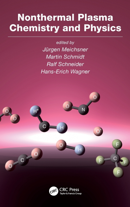Nonthermal Plasma Chemistry and Physics