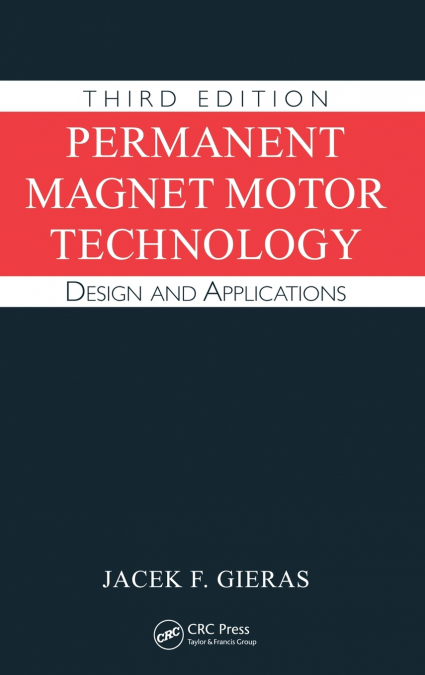 Permanent Magnet Motor Technology