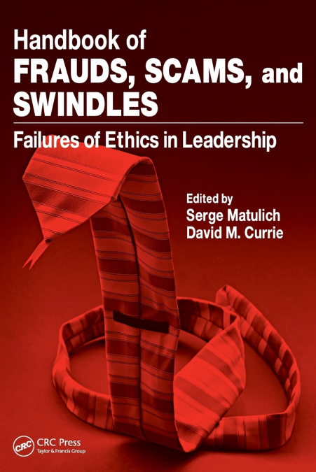 Handbook of Frauds, Scams, and Swindles