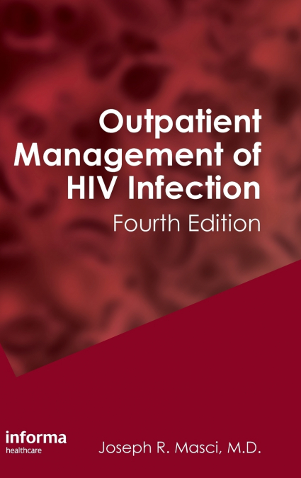 Outpatient Management of HIV Infection