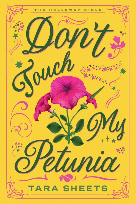 Don’t Touch My Petunia