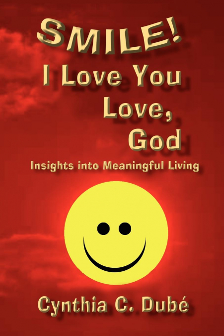 Smile! I Love You Love, God