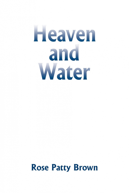Heaven and Water