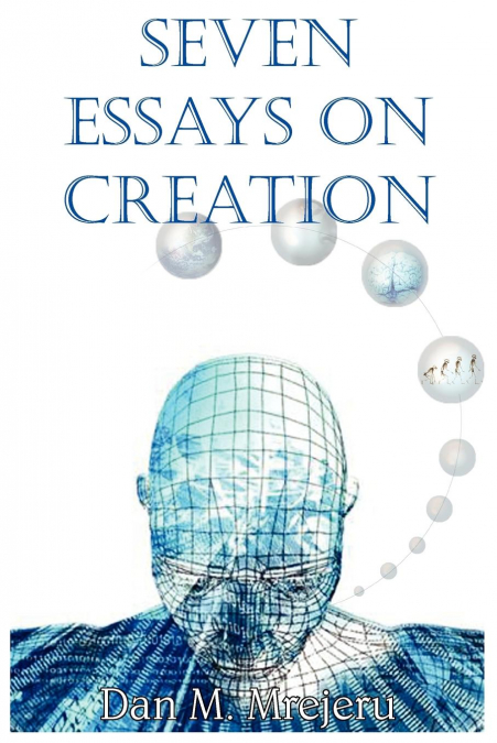 Seven Essays on Creation