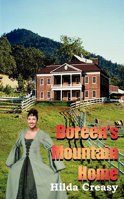 Doreen’s Mountain Home