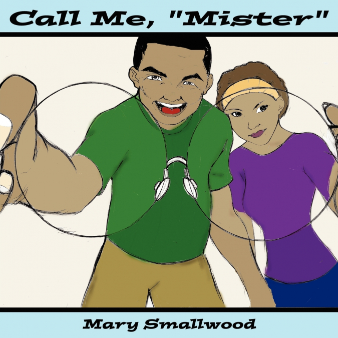 Call Me, 'Mister'