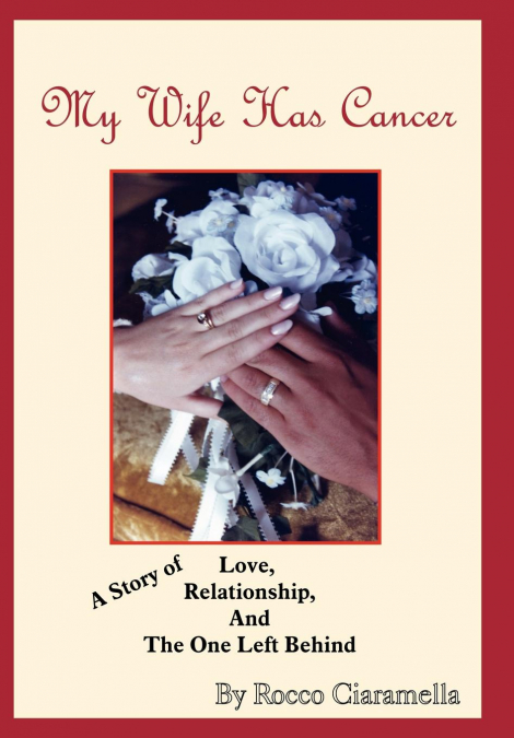 My Wife Has Cancer