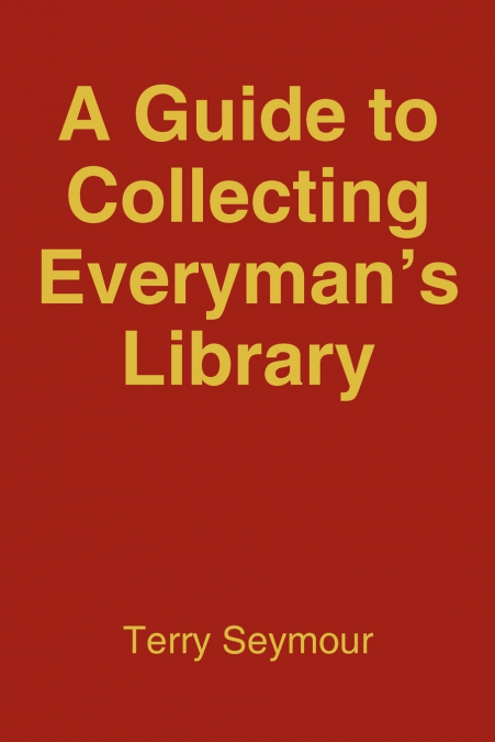A Guide to Collecting Everyman’s Library