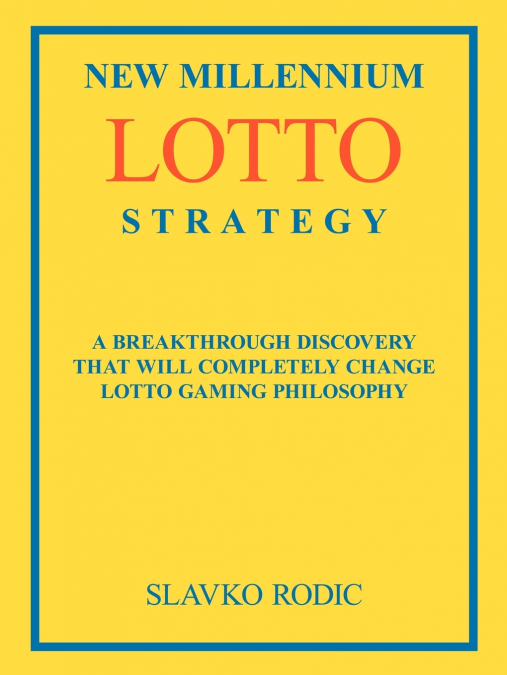 New Millennium Lotto Strategy