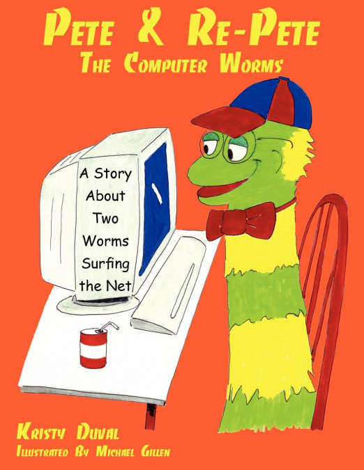 Pete & Re-Pete The Computer Worms