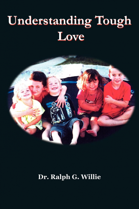 Understanding Tough Love