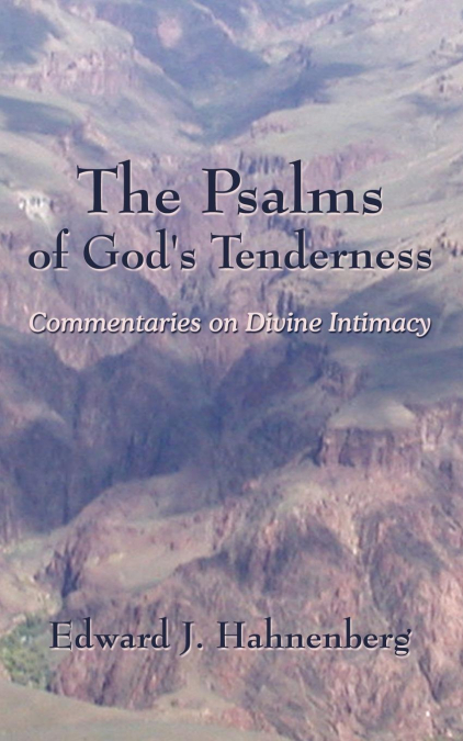 The Psalms of God’s Tenderness