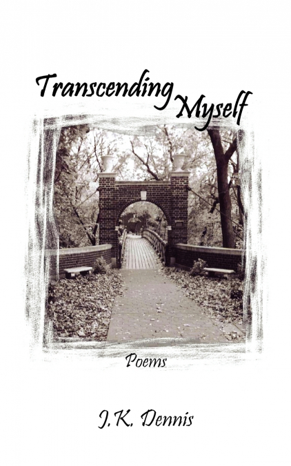 Transcending Myself