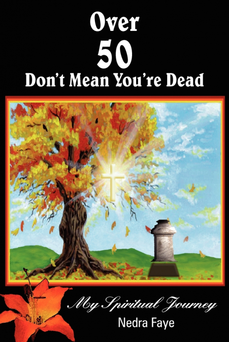 Over 50 Don’t Mean You’re Dead